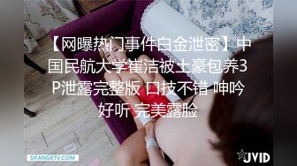 顶级女神下海！超漂亮【嫩嫩包】各种漏穴！我射了！清纯反差婊，喷血推荐